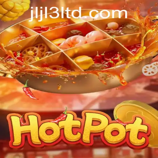 Discovering the Exciting World of Hotpot: An In-depth Exploration of JLJL3